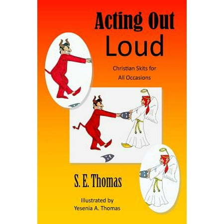 Acting Out Loud : Christian Skits for All