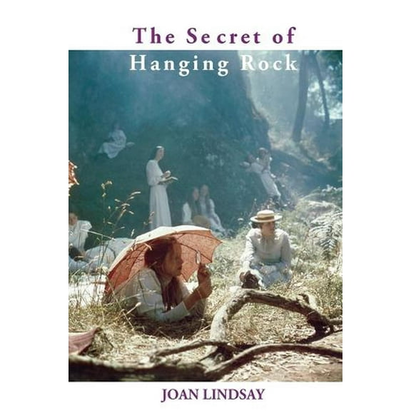 The Secret of Hanging Rock (Paperback) by Joan Lindsay