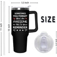 thumbnail image 2 of Birthday Gifts for Women Who Have Everything - Sometimes You Forget You Are Awesome Gifts for Women Mothers Day Gifts for Mom Tumbler with Handle and Straw Baskets for Women Fun Gifts 40OZ, 2 of 6