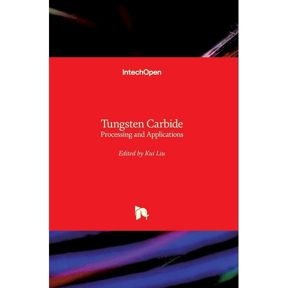 Tungsten Carbide: Processing and Applications (Hardcover)
