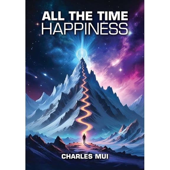 All the Time Happiness, (Paperback)
