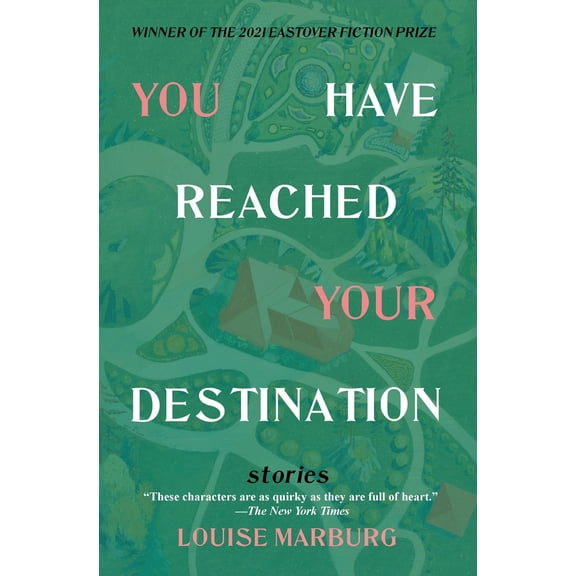 Pre-Owned You Have Reached Your Destination (Paperback) 1958094005 9781958094006