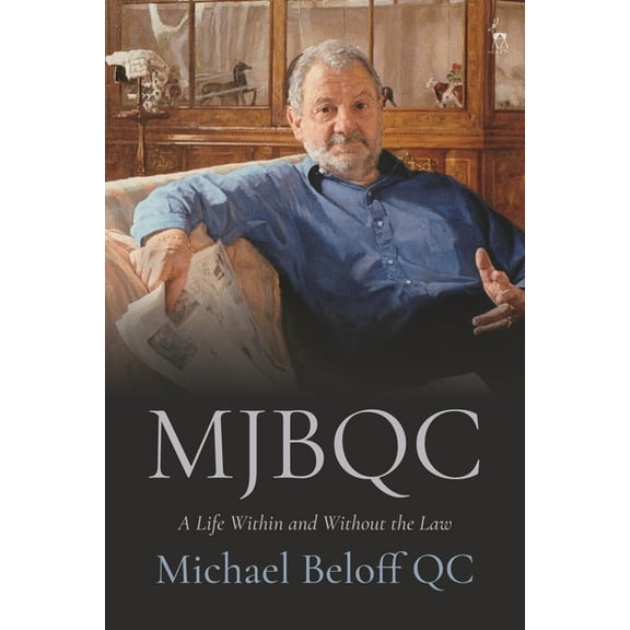 Mjbqc: A Life Within and Without the Law, (Hardcover)