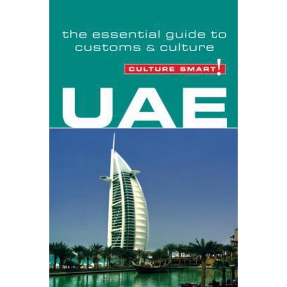 Pre-Owned UAE (Culture Smart!) (Paperback) 1857334515 9781857334517