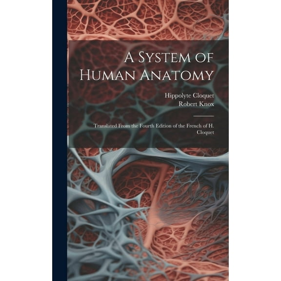 A System of Human Anatomy (Hardcover)
