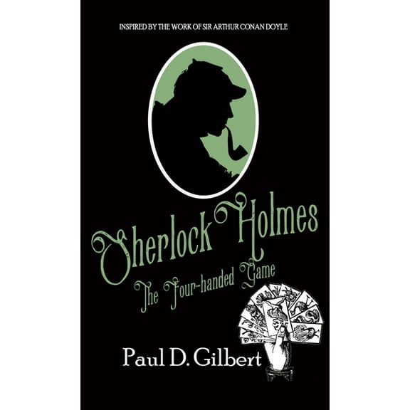 The Odyssey of Sherlock Holmes Sherlock Holmes The Four-Handed Game, Book 2, (Hardcover)