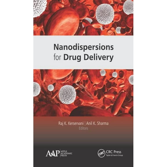 Nanodispersions for Drug Delivery, (Hardcover)