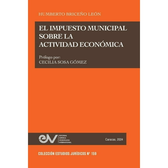 El Impuesto Municipal Sobre La Actividad Economica, (Paperback)