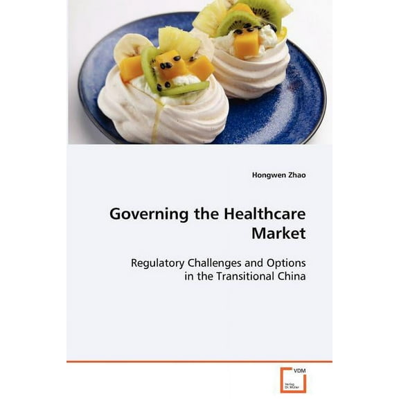 Governing the Healthcare Market (Paperback)