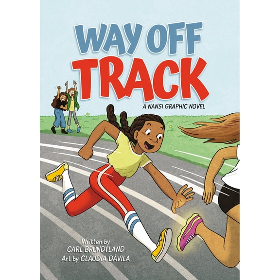 Pre-Owned Way Off Track (A Nansi Graphic Novel, 1), 9781525310041, 1525310046, Hardcover,