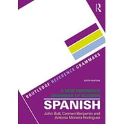 Routledge Reference Grammars A New Reference Grammar of Modern Spanish, 6th ed. (Paperback)
