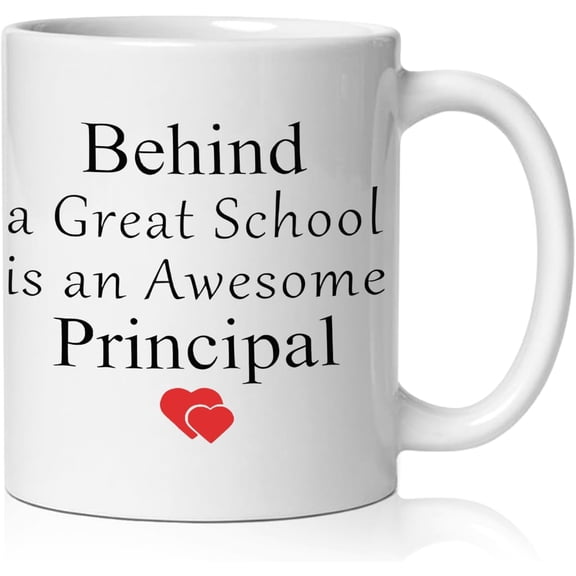 Principal Gifts Mug, Principals Appreciation Gifts Coffee Cup Ceramic, Behind a Great School Is an Awesome Principal Ceramic Coffee Tea Mug 11 oz