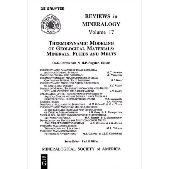 Reviews in Mineralogy & Geochemistry Thermodynamic Modeling of Geologic Materials: Minerals, Fluids, and Melts, Book 17, (Paperback)