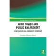 thumbnail image 2 of Routledge Studies in Energy Policy Wind Power and Public Engagement: Co-operatives and Community Ownership, (Paperback), 2 of 2