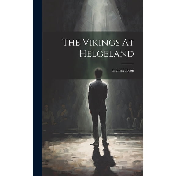 The Vikings At Helgeland (Hardcover)