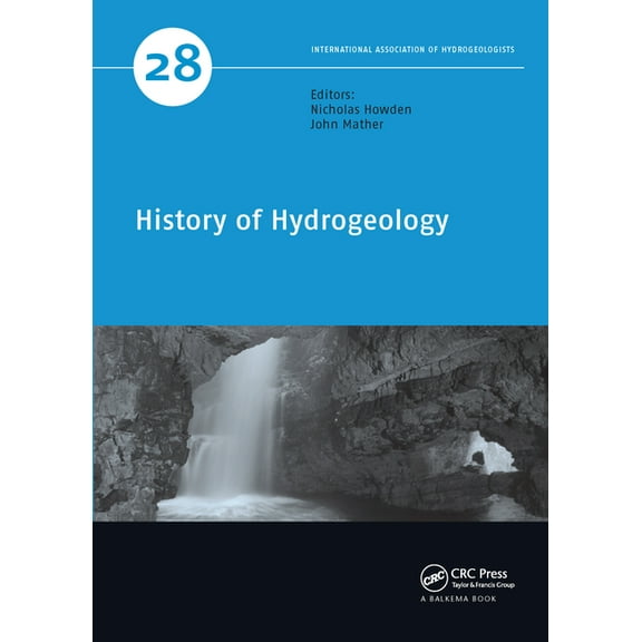 Iah - International Contributions to Hyd History of Hydrogeology, (Paperback)