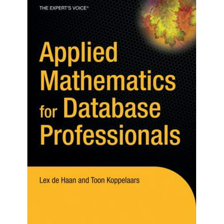 Applied Mathematics for Database Professionals [Hardcover - Used]