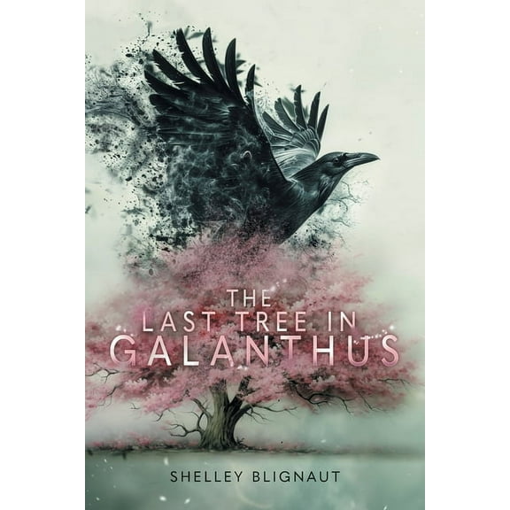 The Last Tree in Galanthus, (Paperback)