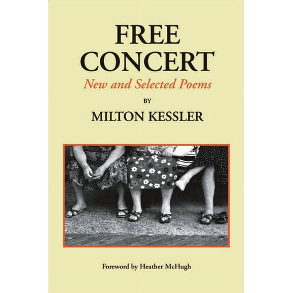 Free Concert: New and Selected Poems (Hardcover)