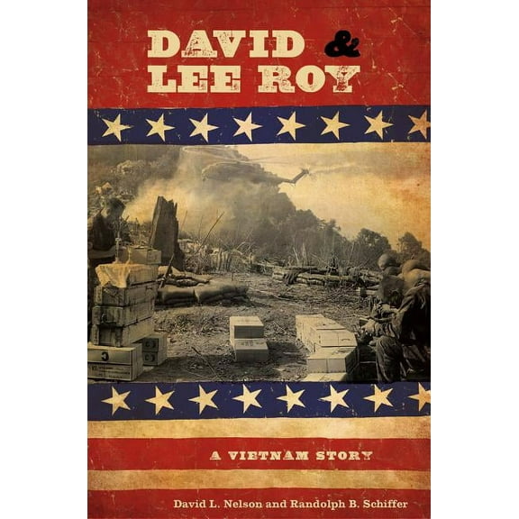 Modern Southeast Asia David & Lee Roy: A Vietnam Story, (Hardcover)