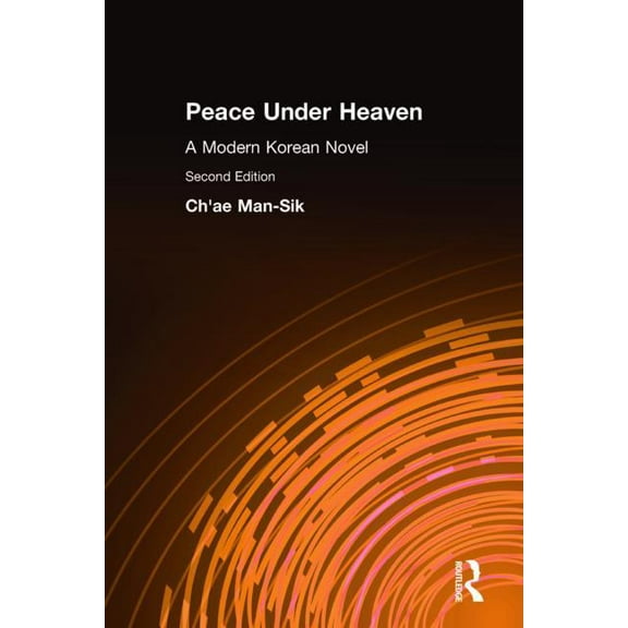 Peace Under Heaven: A Modern Korean Novel: A Modern Korean Novel, (Hardcover)