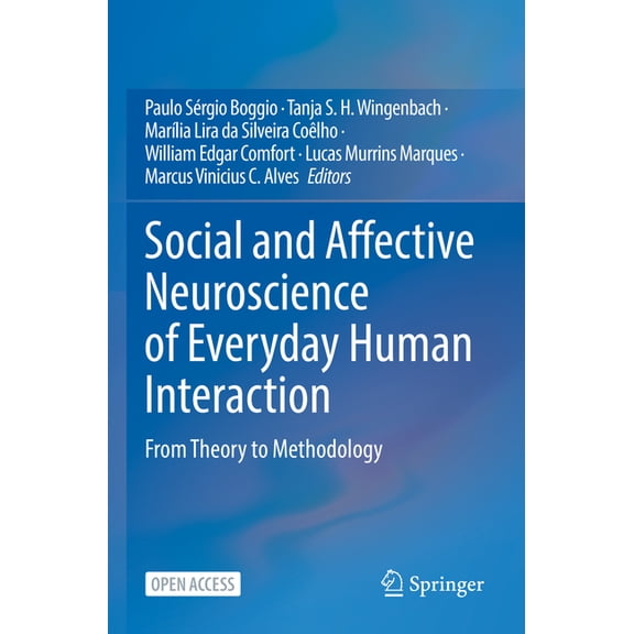 Social and Affective Neuroscience of Everyday Human Interaction: From Theory to Methodology, (Paperback)