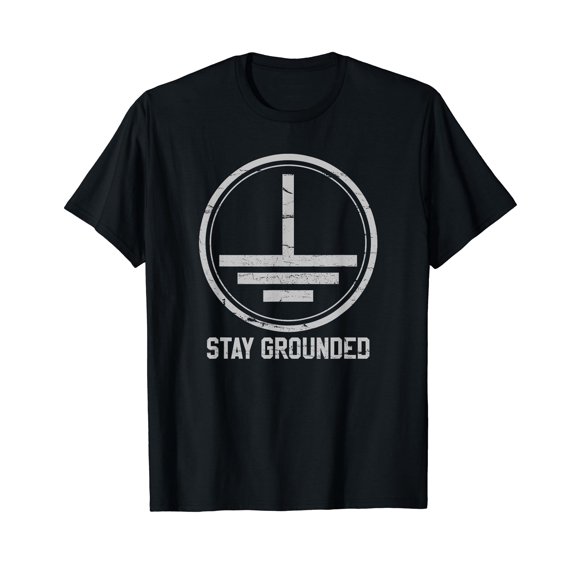 Electrician T-Shirt - Stay Grounded Funny Nerd Engineer Gift T-Shirt