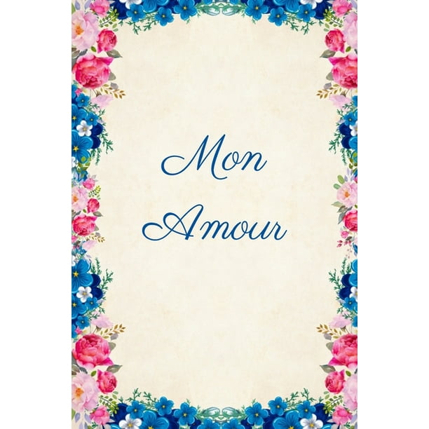 Mon Amour Carnet De Notes Pages Lignees Message D Amour 15 2 Cm X 22 9 Cm Paperback Walmart Com