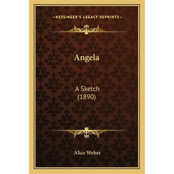 Angela : A Sketch (1890) (Paperback)