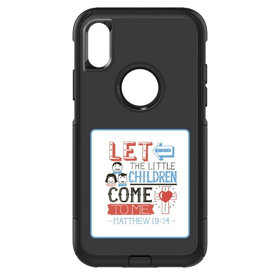 DistinctInk Custom SKIN / DECAL compatible with OtterBox Commuter for iPhone X / XS (5.8" Screen) - Matthew 19:14 - Let the Little Children Come To Me