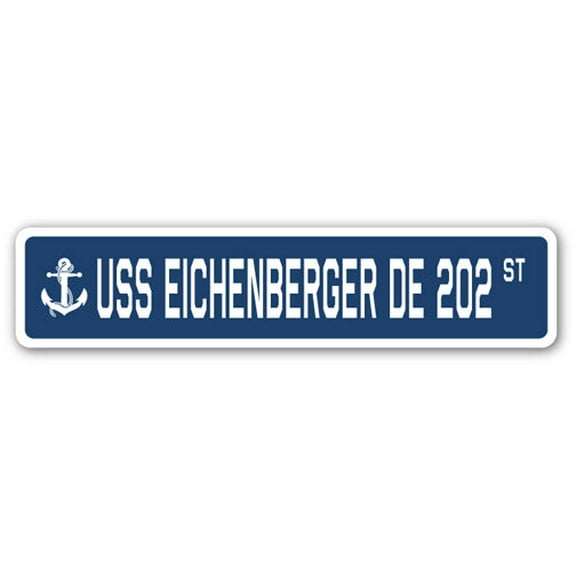 USS EICHENBERGER DE 202 Street Sign us navy ship veteran sailor gift