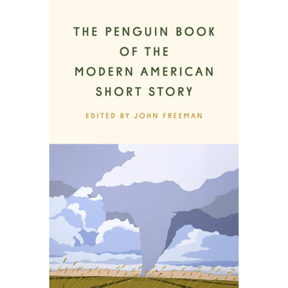 Pre-Owned The Penguin Book of the Modern American Short Story (Hardcover 9781984877802) by John Freeman