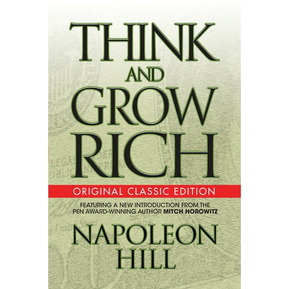 Think and Grow Rich (Original Classic Edition), (Paperback)