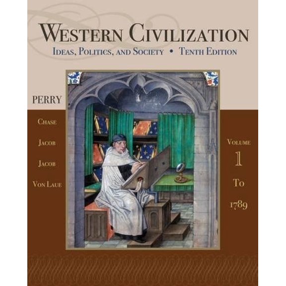 Pre-Owned Western Civilization: Ideas, Politics, and Society, Volume I: To 1789
