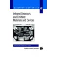 thumbnail image 2 of Infrared Detectors and Emitters: Materials and Devices (Electronic Materials Series), 2 of 3