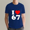 thumbnail image 4 of I Love 67 Heart Print Casual Tee For Men Women Birthday Gift Party Wear S OdeJous Cotton Dark Blue, 4 of 5