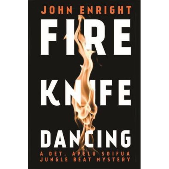 Pre-Owned Fire Knife Dancing (Paperback) 1612185010 9781612185019