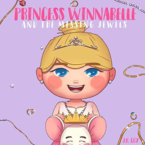 Pre-Owned Princess Winnabelle and the Missing Jewels: A Princess Fairy Tale for girls that like to be Smart, Silly, Fearless and Fancy! (Paperback) 1734790504 9781734790504