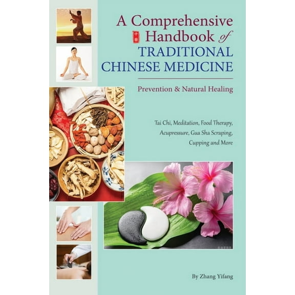 Comprehensive Handbook of Traditional Chinese Medicine: Prevention & Natural Healing, (Paperback)