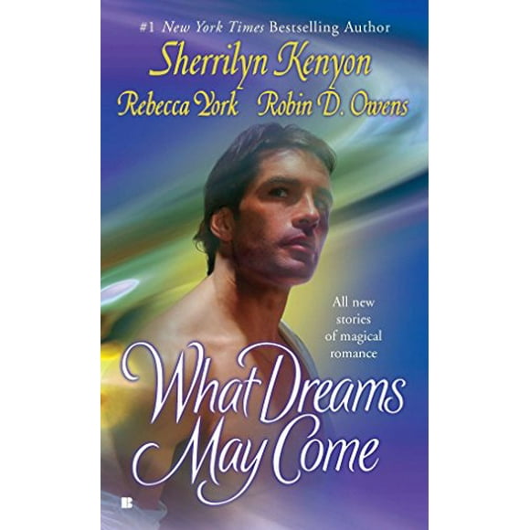 What Dreams May Come (Berkley Sensation)