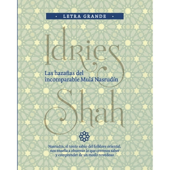 Las hazañas del incomparable Mulá Nasrudín (Paperback)(Large Print)