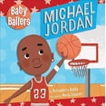 thumbnail image 2 of Baby Ballers: Michael Jordan (Baby Ballers) [Board book], 2 of 2