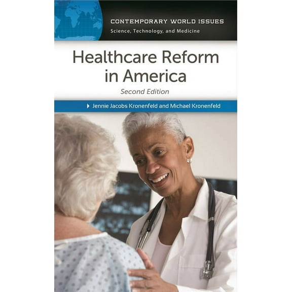 Contemporary World Issues (Hardcover) Healthcare Reform in America: A Reference Handbook, (Hardcover)