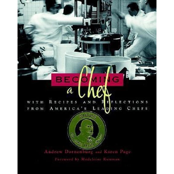 Pre-Owned Becoming a Chef: With Recipes and Reflections from America's Leading Chefs (Paperback) 0471285714 9780471285717