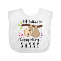Inktastic Sloth I'd Rather Be Hanging with Nanny Boys or Girls Baby Bib