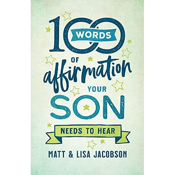 100 Words of Affirmation Your Son Needs to Hear