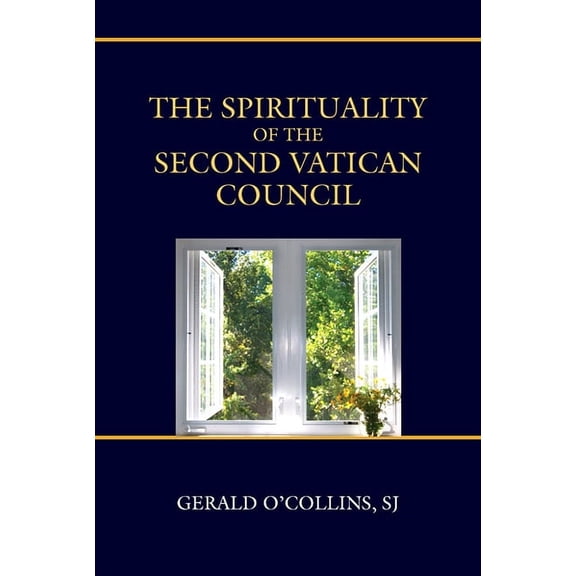 The Spirituality of the Second Vatican Council (Paperback)