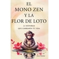 thumbnail image 1 of Libro publicado de forma independiente: El mono zen y la flor de loto, 1 of 1