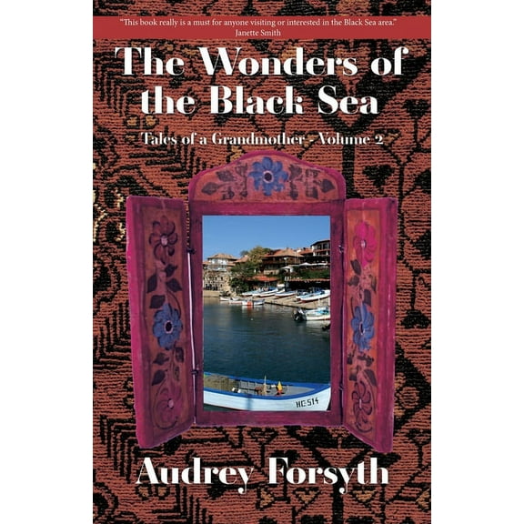 Tales of a Grandmother The Wonders of the Black Sea, Book 2, (Paperback)