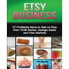 Etsy Business: The Ultimate 2 in 1 Ebay Business and Etsy Business Box Set: Book 1: Ebay + Book 2: Etsy
